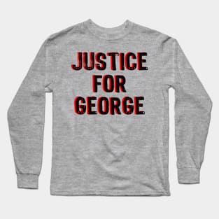 Justice For George Long Sleeve T-Shirt